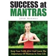 Success at Mantras