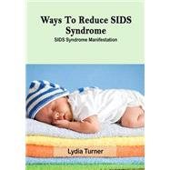 Ways to Reduce Sids Syndrome