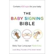 The Baby Signing Bible Baby Sign Language Made Easy