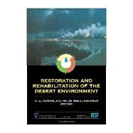 Restoration and Rehabilitation of the Desert Environment: Technical Papers Presented at the Joint Kuwait-Japanese Symposium, March 3-4, 1996