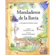 Mandaderos de la lluvia y otra poemas de America Latina