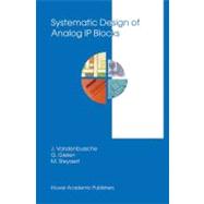 Systematic Design of Analog Ip Blocks