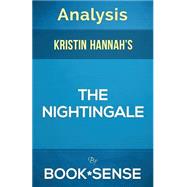 A-z - the Nightingale by Kristin Hannah - Summary & Analysis