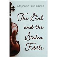 The Girl and the Stolen Fiddle