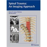 Spinal Trauma: An Imaging Approach