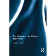 The Making of Low Carbon Economies