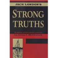 Jack London's Strong Truths