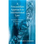 A Foucauldian Approach to International Law