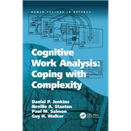 Cognitive Work Analysis: Coping with Complexity
