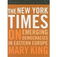 The New York Times on Emerging Democracies in Eastern Europe