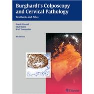 Burghardt's Colposcopy and Cervical Pathology