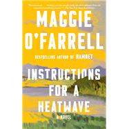 Instructions for a Heatwave A novel
