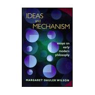 Ideas and Mechanism