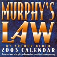 Murphy's Law; 2005 Day-to-Day Calendar