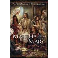 Martha and Mary : Saving the Sisters from Bethany