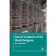 Sacred Scriptures of the World Religions An Introduction