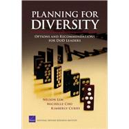 Planning for Diversity: Options and Recommendations for DoD Leaders