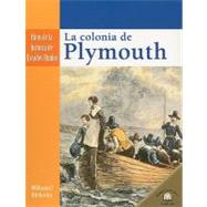 La Colonia De Plymouth /The Settling Of Plymouth