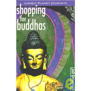 Lonely Planet Shopping for Buddhas