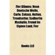 Fler Albums : Neue Deutsche Welle, Carlo, Cokxxx, Nutten, Trendsetter, Südberlin Maskulin, Fremd Im Eignen Land, Fler