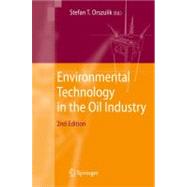 Environmental Technology in the Oil Industry