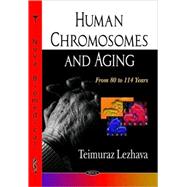 Human Chromosomes and Aging: From 80 to 114 Years