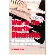 War in the Fourth Dimension