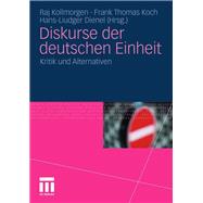 Diskurse Der Deutschen Einheit