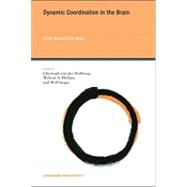 Dynamic Coordination in the Brain
