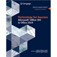 Technology for Success and Shelly Cashman Series Microsoft Office 365 & Office 2019, Loose-leaf Version
