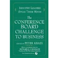 The Conference Board Challenge to Business Industry Leaders Speak Their Minds