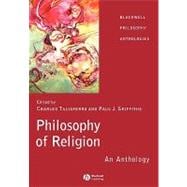 Philosophy of Religion An Anthology