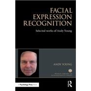 Facial Expression Recognition: Selected Works of Andy Young