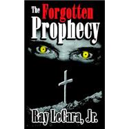 The Forgotten Prophecy