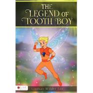 The Legend of Tooth Boy