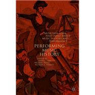 Performing Music History