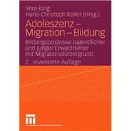 Adoleszenz - Migration - Bildung