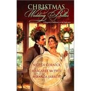 Christmas Wedding Belles : The Pirate's Kiss A Smuggler's Tale the Sailor's Bride