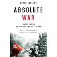 Absolute War Soviet Russia in the Second World War,9780375724718