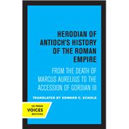 Herodian of Antioch's History of the Roman Empire