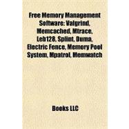 Free Memory Management Software : Valgrind, Memcached, Mtrace, Leb128, Splint, Duma, Electric Fence, Memory Pool System, Mpatrol, Memwatch