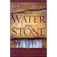 Water from Stone: When 