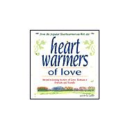 Heartwarmers of Love: Award-Winning Stories of Love, Romance, Friends, and Family