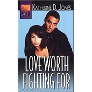 Love Worth Fighting for