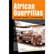 African Guerrillas: Raging Against the Machine
