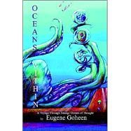 Oceans Within : A Voyage Through Oceans of Thought