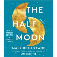 The Half Moon A Novel