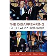 The Disappearing God Gap? Religion in the 2008 Presidential Election