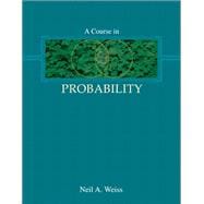 A Course in Probability