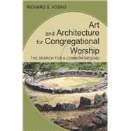 Art and Architecture for Congregational Worship